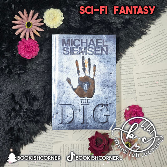 The Dig By Michael Siemsen