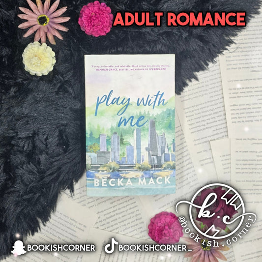 Play With Me By Becka Mack