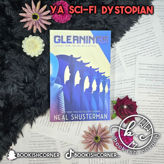 Gleanings By Neal Shusterman