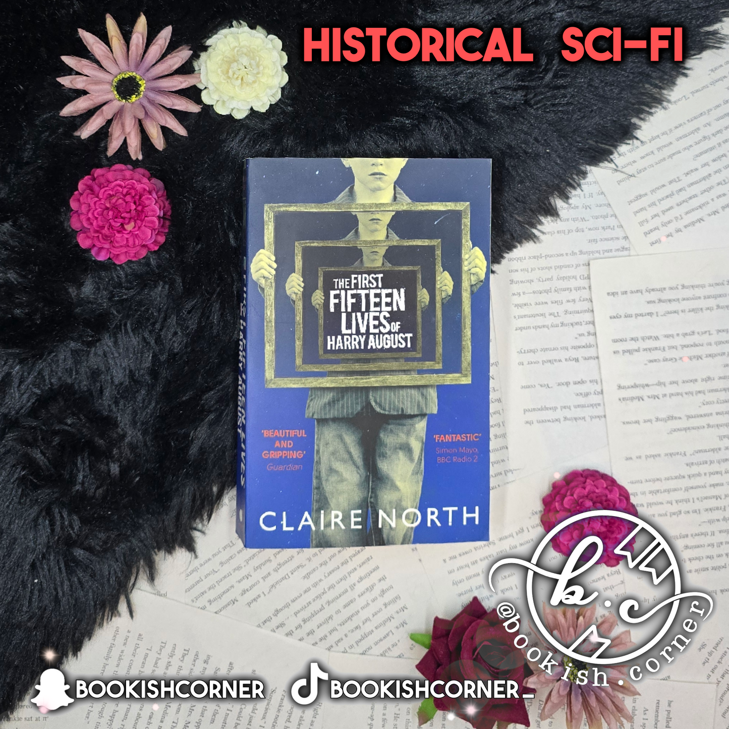 The First Fifteen Lives of Harry August By Claire North