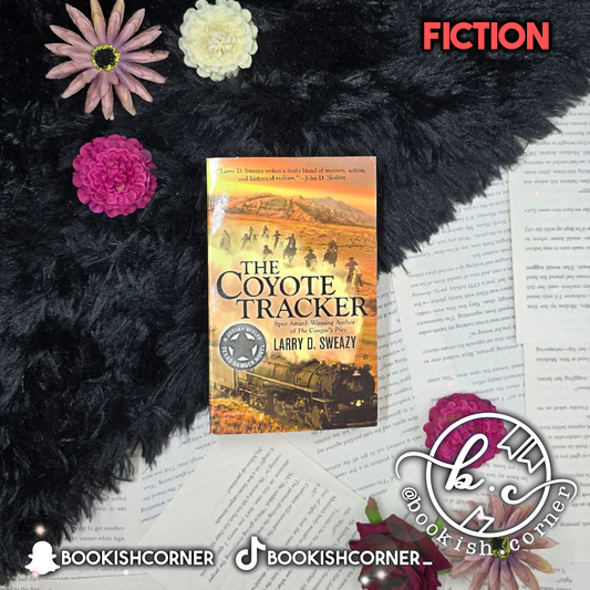 The Coyote Tracker By Larry By D Sweazy