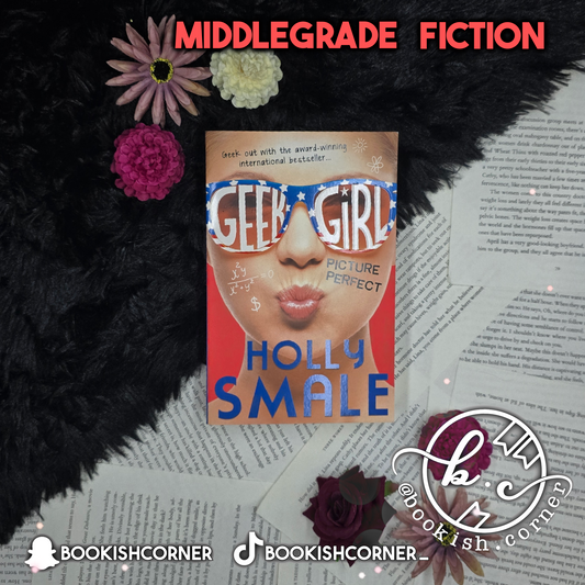 Picture Perfect By Holly Smale