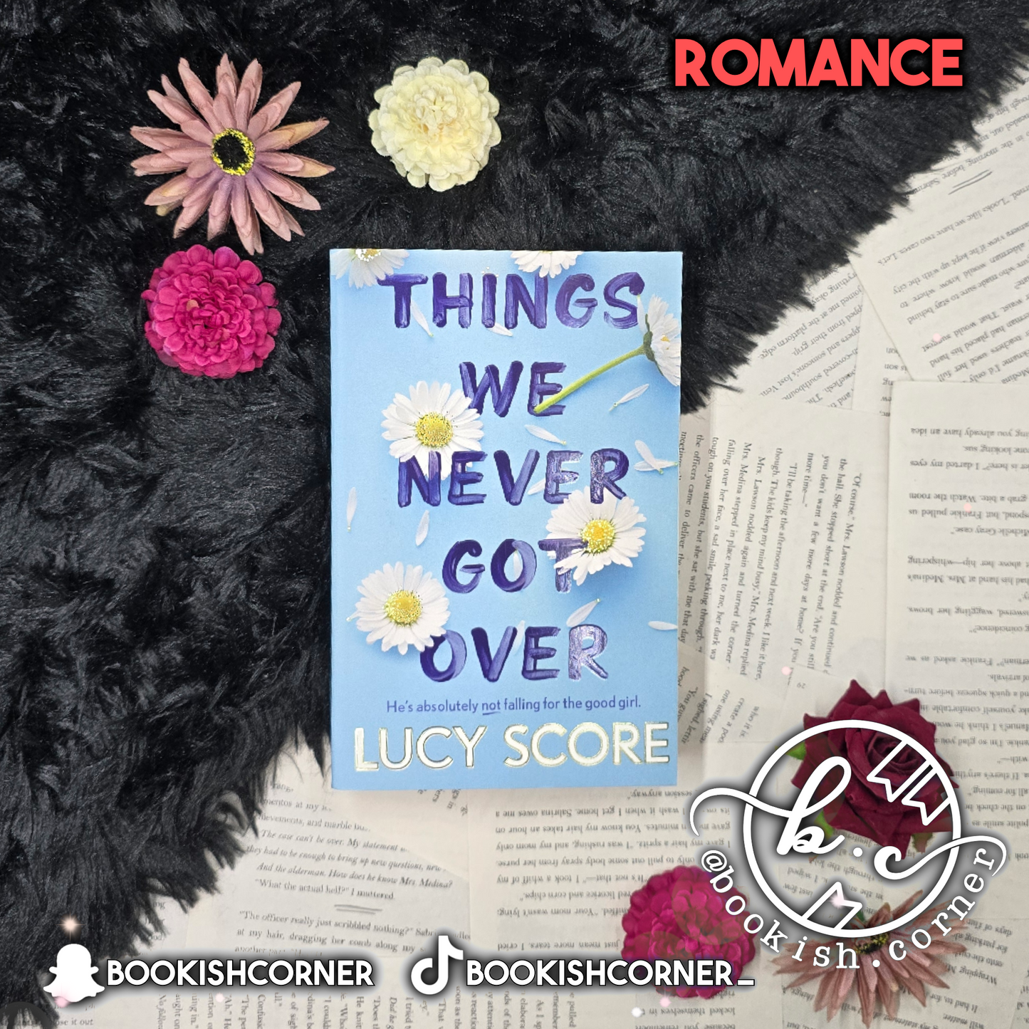 Things We Never Got Over By Lucy Score