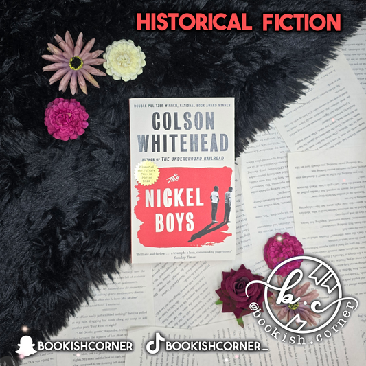 The Nickel Boys By Colson Whitehead