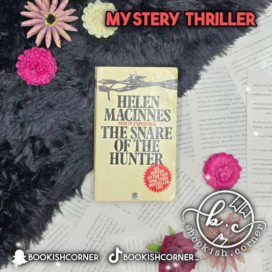 The Snare of the Hunter By Helen MacInnes