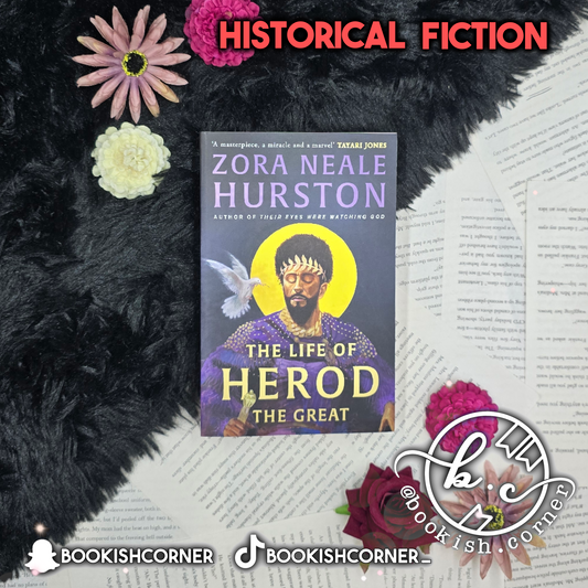 The Life of Herod the Great By Zora Neale Hurston