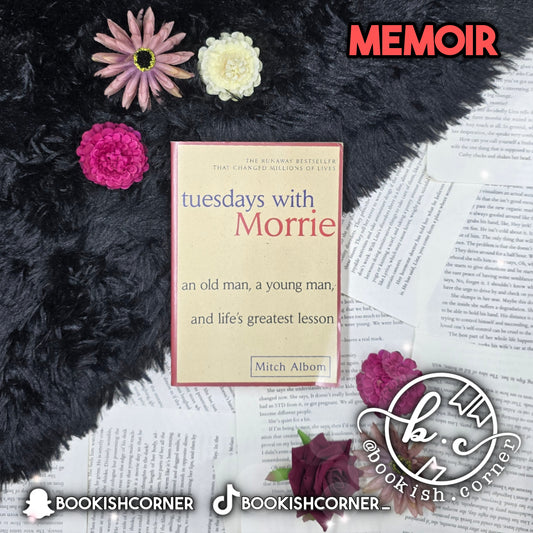 Tuesdays With Morrie By Mitch Albom