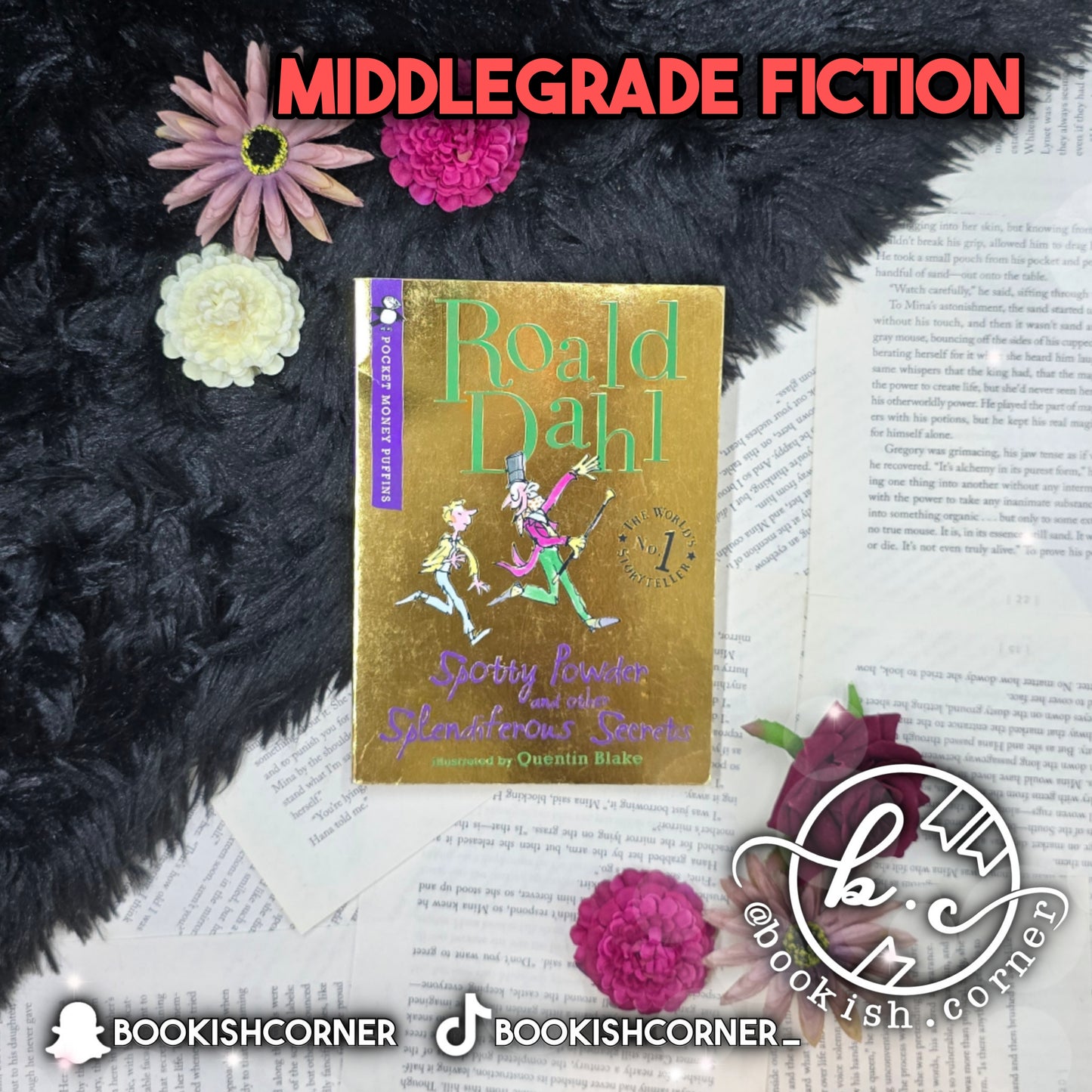 Spotty Powder and othe Splendiferous Secrets By Roald Dahl