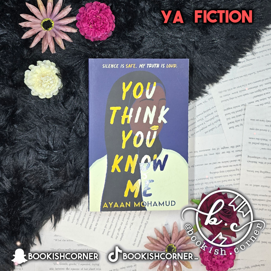 You Think You Know Me By Ayaan Mohamud