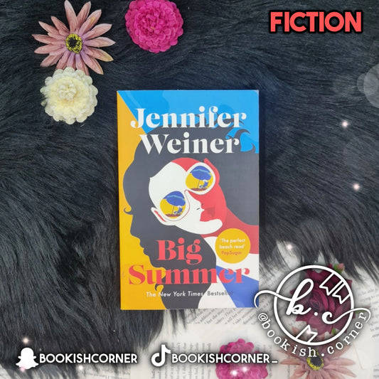 Big Summer By Jennifer Weiner