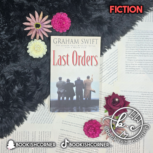 Last Orders By Graham Swift
