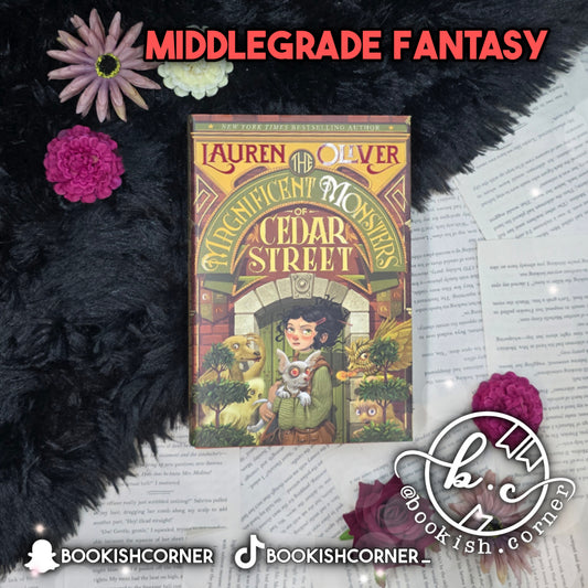 The Magnificent Monsters of Cedar Street By Lauren Oliver