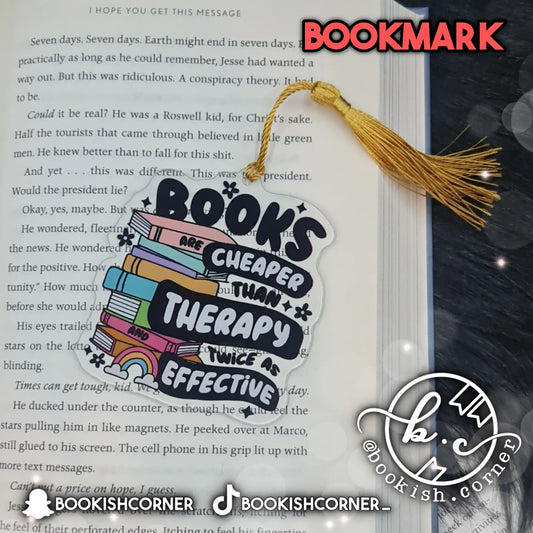 Books Are Cheaper Than Therapy Bookmark