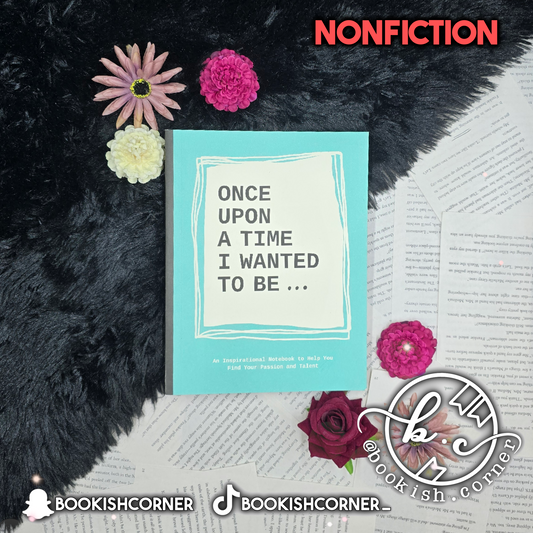 Once Upon a Time I Wanted to Be By Lavinia Bakker