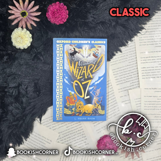 The Wonderful Wizard of Oz By L Frank Baum