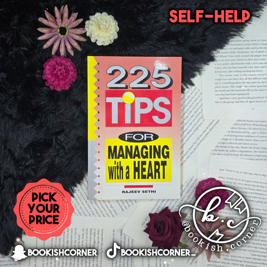 225 Tips For Managing With A Heart By Rajeev Sethi