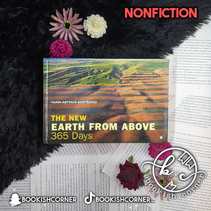 The New Earth From Above 365 Days By Yann Arthus Bertrand