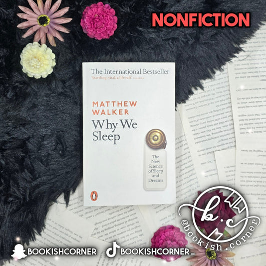 Why We Sleep By Matthew Walker