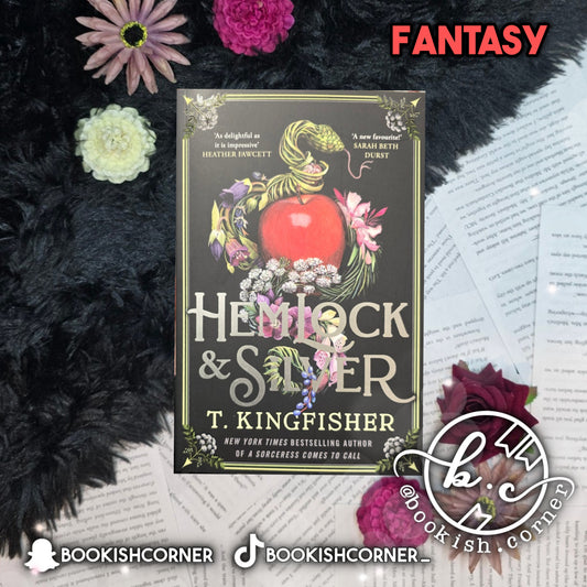 Hemlock & Silver By T. Kingfisher