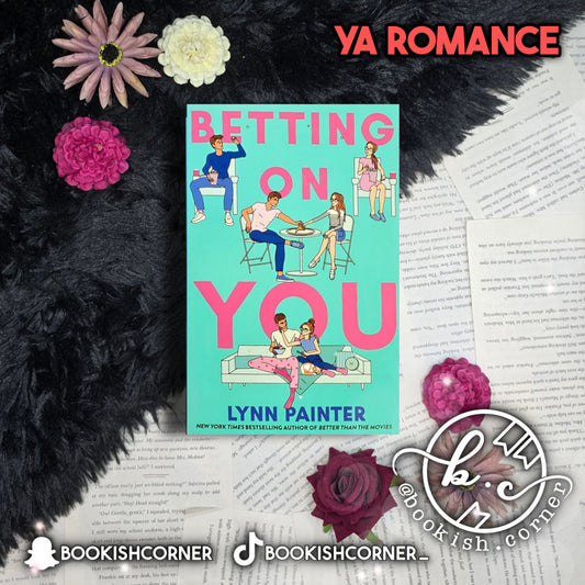 Betting on You By Lynn Painter