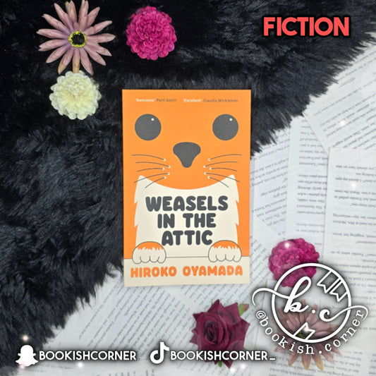 Weasels in the Attic By Hiroko Oyamada