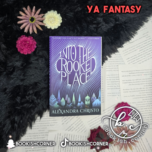 Into the Crooked Place By Alexandra Christo