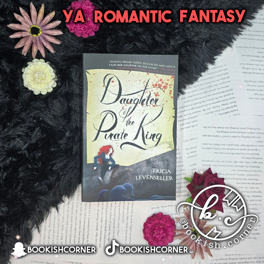 Daughter of the Pirate King By Tricia Levenseller