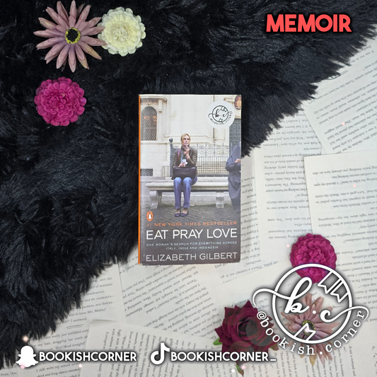 Eat Pray Love By Elizabeth Gilbert