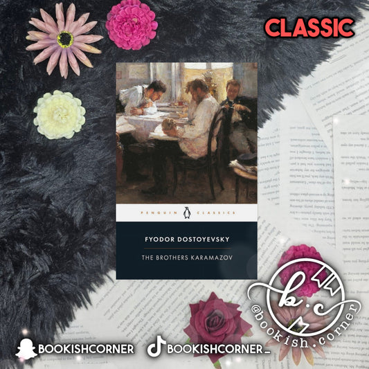 The Brothers Karamazov By Fyodor Dostoevsky