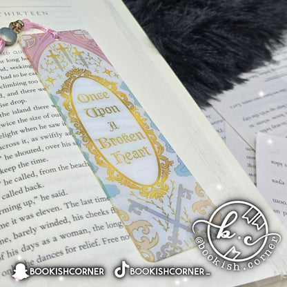 Once Upon A Broken Heart Bookmark