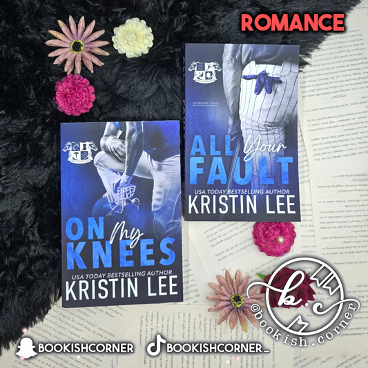 All Your Fault (set) By Kristin Lee
