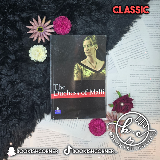 The Duchess of Malfi By John Webster