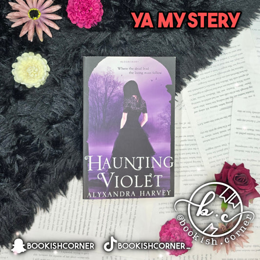 Haunting Violet By Alyxandra Harvey