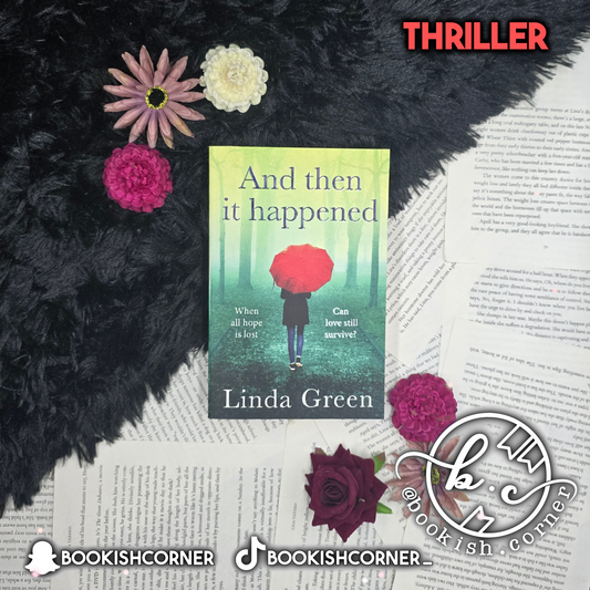 And Then It Happened By Linda Green