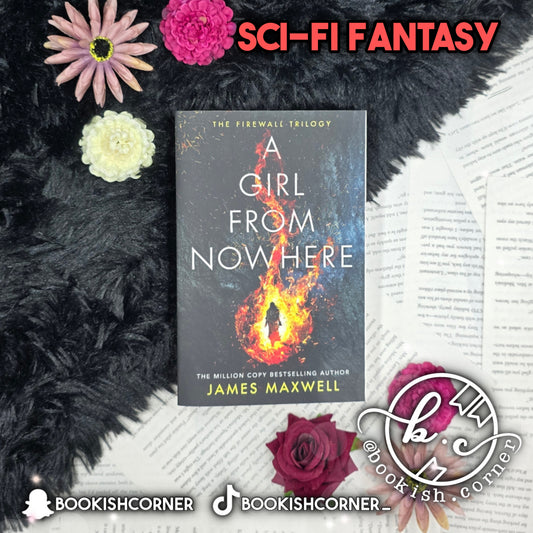 A Girl from Nowhere By James Maxwell