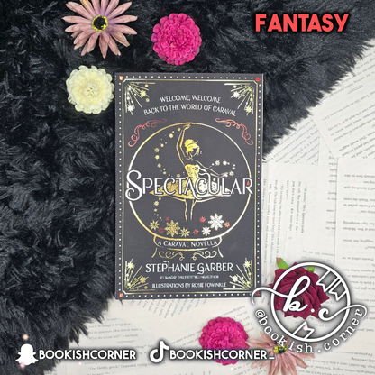 Spectacular By Stephanie Garber