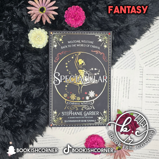 Spectacular By Stephanie Garber