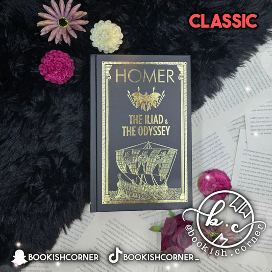 The Iliad And The Odyssey By Homer