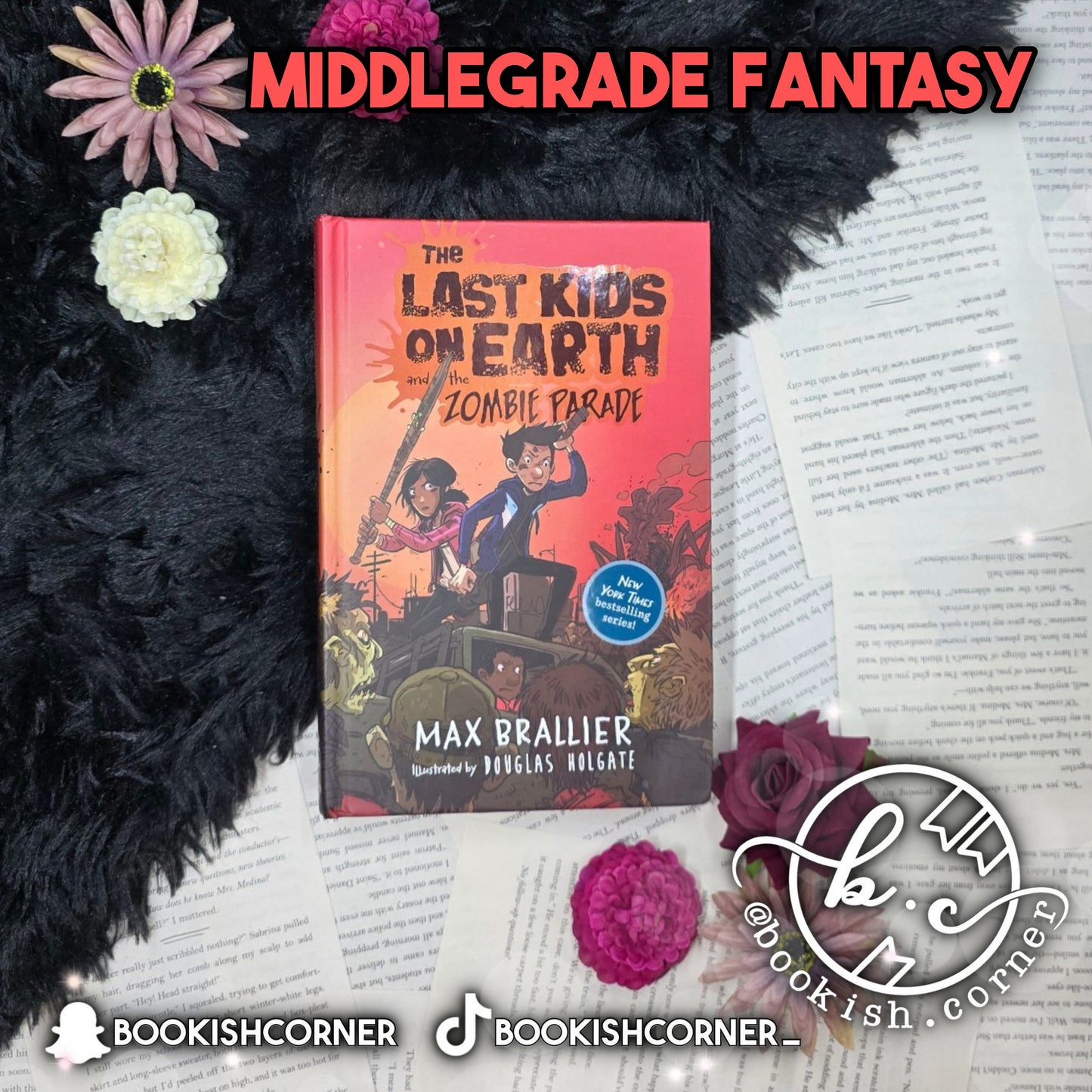 Last Kids on Earth By Max Brallier