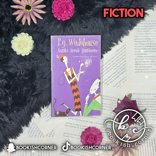 Aunts Aren't Gentlemen By P G Wodehouse
