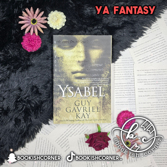 Ysabel By Guy Gavriel Kay