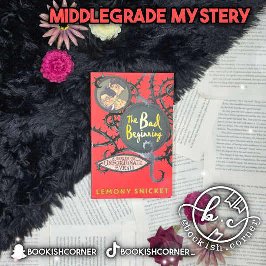 The Bad Beginning By Lemony Snicket