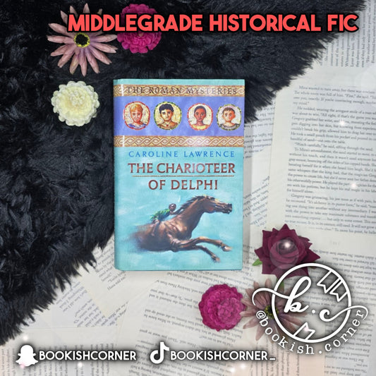 The Charioteer of Delphi By Caroline Lawrence