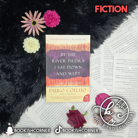 By The River Piedra I Sat Down And Wept By Paulo Coelho