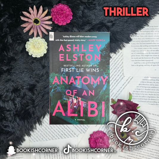Anatomy of an Alibi By Ashley Elston