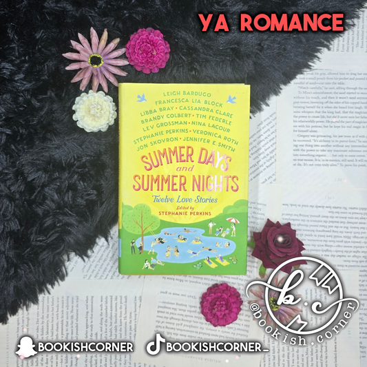 Summer Days and Summer Nights By Leigh Bardugo, Cassandra Clare and others