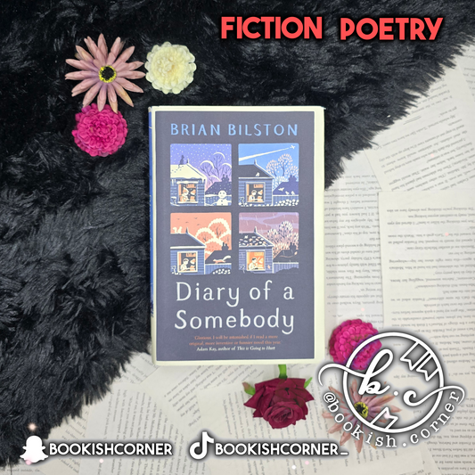 Diary of a Somebody By Brian Bilston