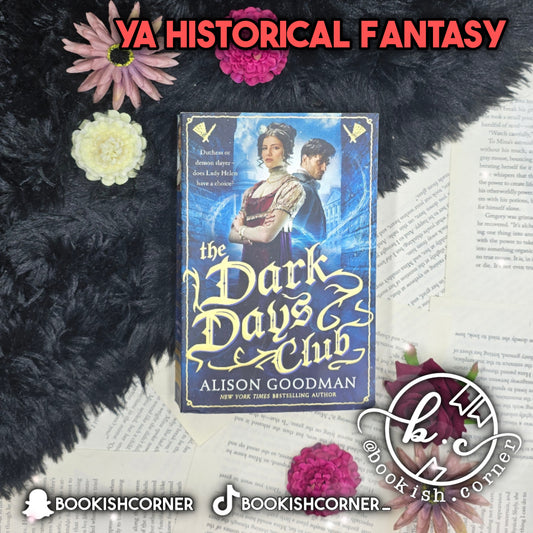 The Dark Days Club By Alison Goodman