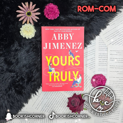 Yours Truly By Abby Jimenez