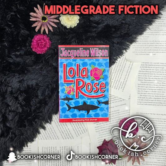 Lola Rose By Jacqueline Wilson